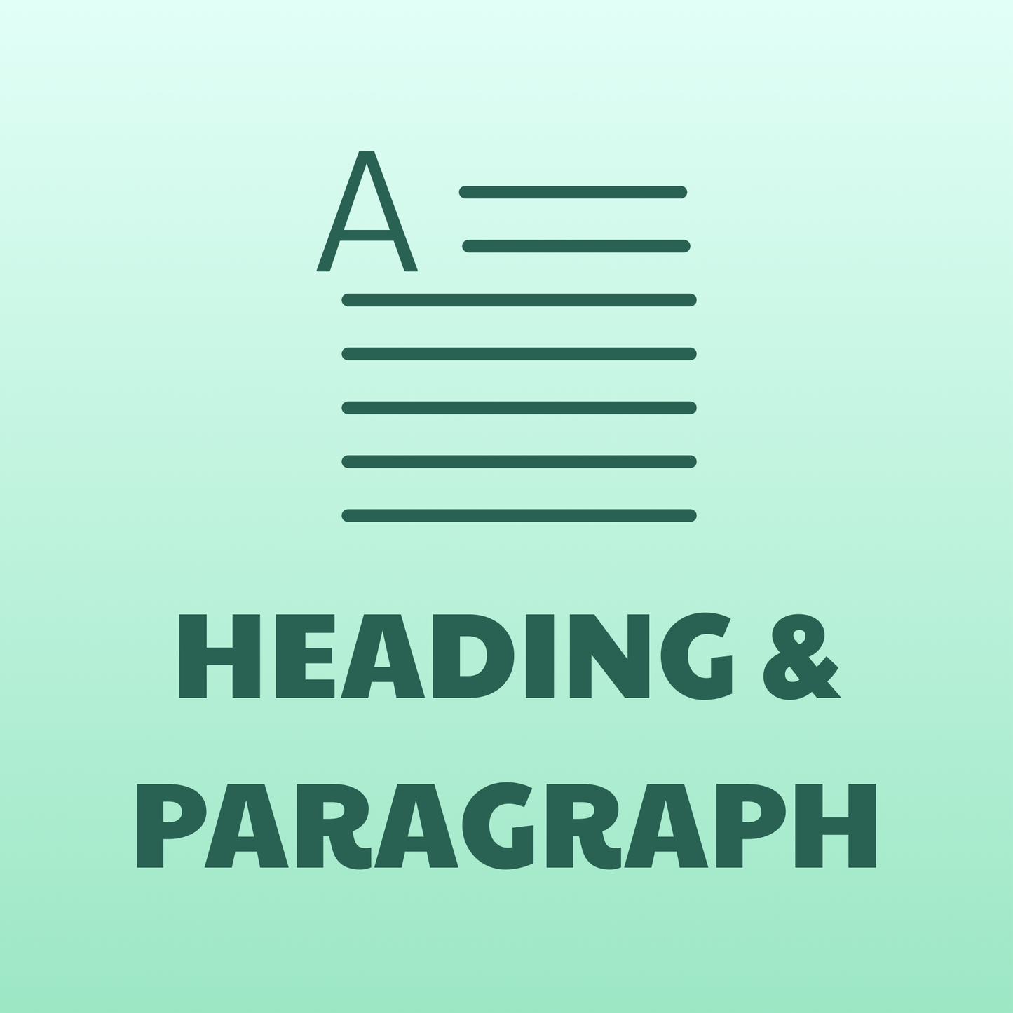 Heading & Paragraph